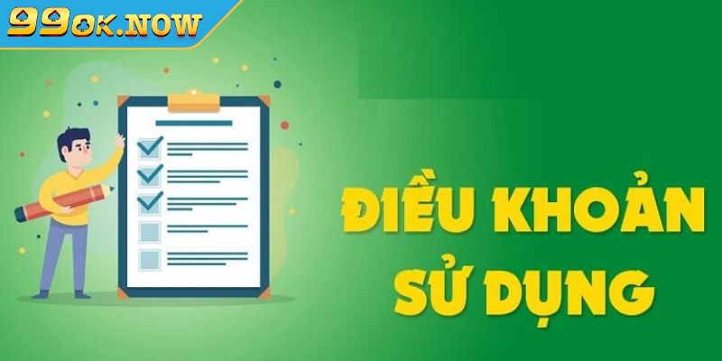 Tầm quan trọng của điều khoản sử dụng 99OK